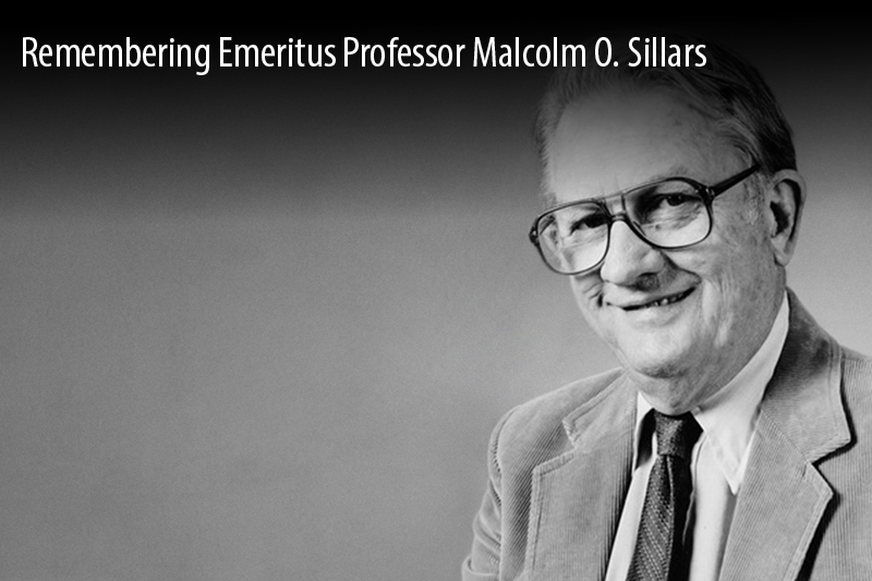 Remembering Emeritus Professor Malcolm O. Sillars 