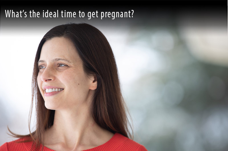 What's the ideal time to get pregnant?