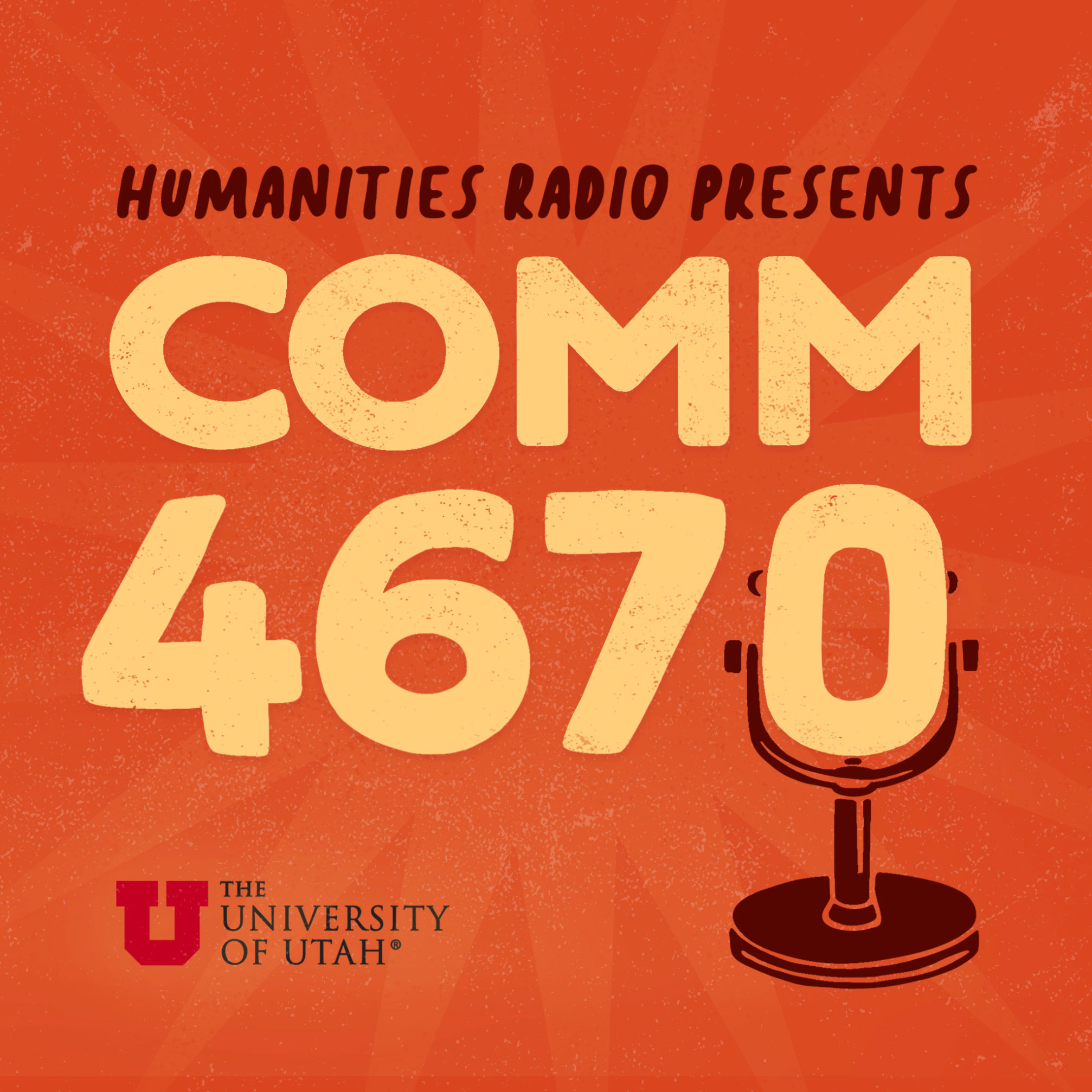 Humanities Radio Presents: COMM 4670