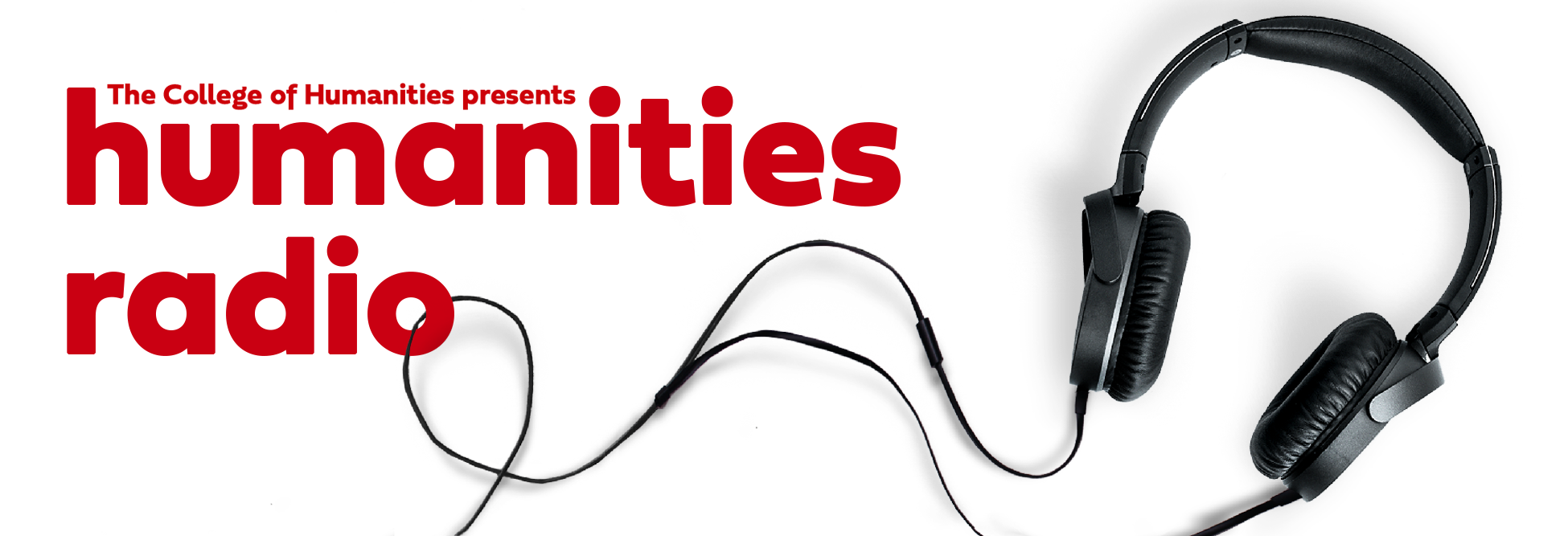 Humanities Radio Season 3: Humanities Perspectives