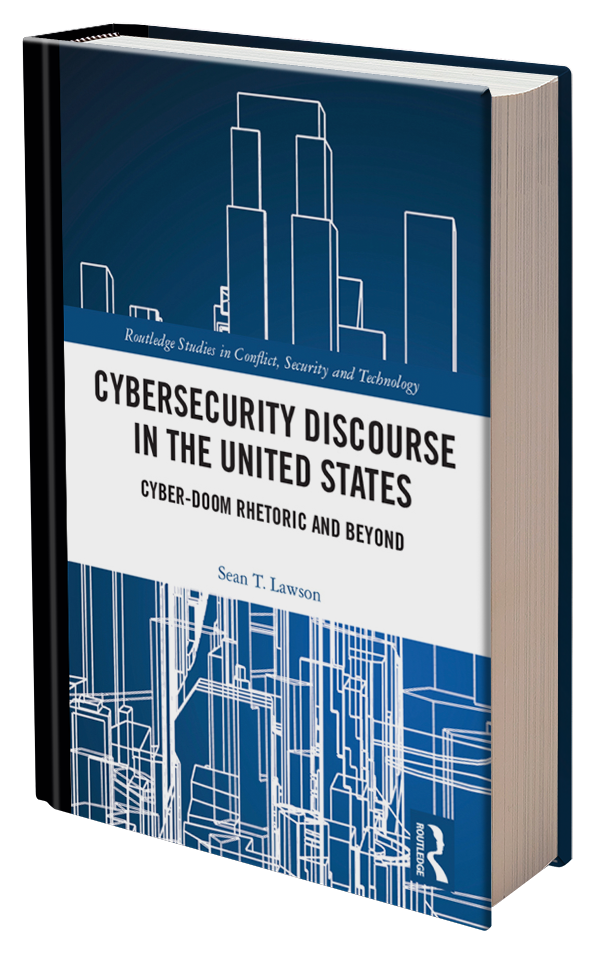 Cybersecurity Discourse in the United States: Cyber-Doom Rhetoric and Beyond